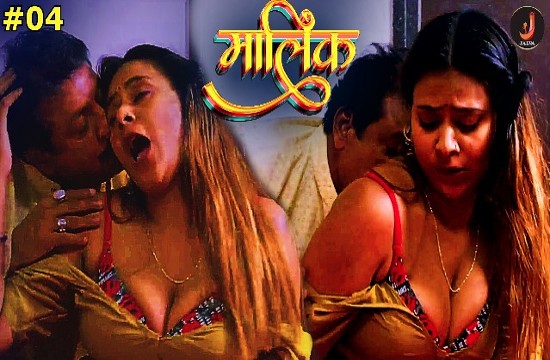 Malik S01 E04 2024 Jalva Hindi Hot Web Series